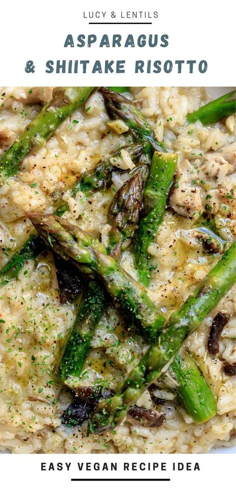 Asparagus and Shiitake Risotto - Vegan & Gluten Free Lucy & Lentils Gf Risotto, Shitake Risotto, Asparagus Risotto Recipes, Shiitake Risotto, Risotto Asparagus, Vegan Asparagus, Risotto Vegan, Asparagus Risotto, Vegan Risotto