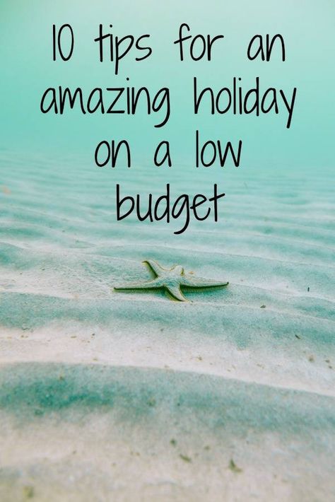 10 tips for an amazing holiday on a low budget - budget travel tips for frugal and fabulous vacations #budgettravel #frugalvacations Money Saving Advice, Life On A Budget, Travel Facts, Budget Holidays, Spring Trip, Budget Travel Tips, Ways To Travel, Low Budget, Cheap Travel