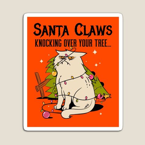 Get my art printed on awesome products. Support me at Redbubble #RBandME: https://www.redbubble.com/i/magnet/Santa-Claws-SantaCat-ChristmasCatLoverGift-ChristmasCatMemeGift-by-AnnaHalasek/165599767.TBCTK?asc=u Santa Claws, Santa Cat, Kitten Love, Redbubble Designs, Cat Facts, Cats Illustration, Cat Decor, Weird And Wonderful, Cat Illustration