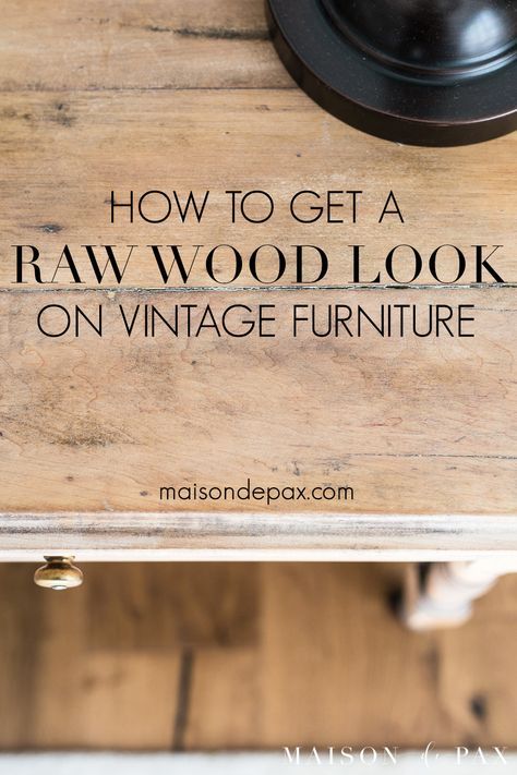 Raw Wood Look, Modern Furniture Makeover, Rustic Style Furniture, Raw Wood Furniture, Natural Furniture, Bleached Wood, Free Woodworking Plans, Furniture Finishes, Granite Counters