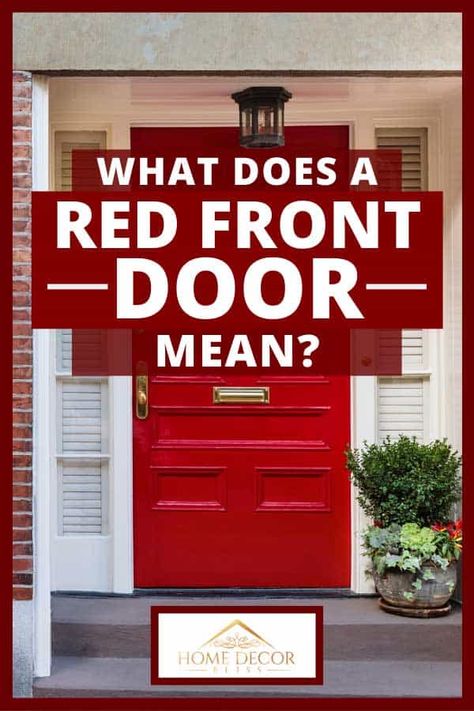 What Does A Red Front Door Mean? Article by HomeDecorBliss.com #HomeDecorBliss #HDB #home #decor Dark Gray House Exterior White Trim Red Door, Red Door Porch Ideas, Modern Farmhouse Red Front Door, Red Front Door Victorian House, Red Door Front Porch, Front Porch With Red Door, Black And White House With Red Door, Behr Red Paint Colors Front Doors, Cottage With Red Door