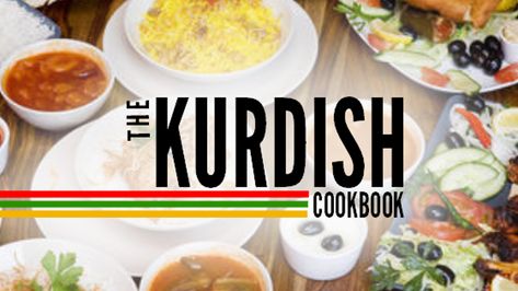 The Kurdish Cookbook: Recipes from Northern Iraq in English by Angie Meeker — Kickstarter Iraq Food Recipes, Iraq Recipe, Iraqi Breakfast, Kurdish Cuisine, Traditional Iraqi Food, Kurdish Food Kurdistan, Arabisk Mad, Kurdish Culture, Kurdish Food