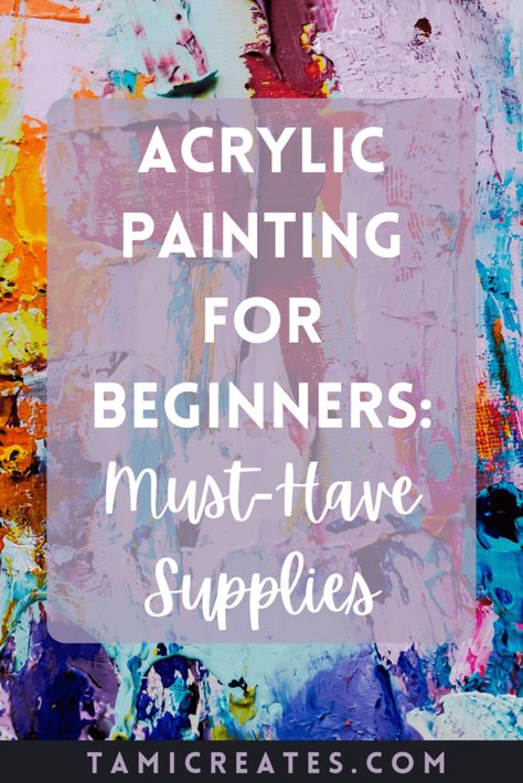 Beginner Painting Supplies, Acrylic Painting Supplies For Beginners, Acrylic Painting 101, Basic Acrylic Painting For Beginners, Beginner Abstract Painting, How To Paint With Acrylics For Beginners, Beginning Acrylic Painting Ideas, Acrylic Painting Videos For Beginners, Sunflower Fence