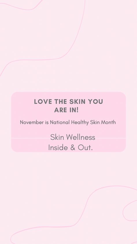 National Healthy Skin Month November National Healthy Skin Month, Monthly Beauty Maintenance, Skin Care Awareness Month, Thanksgiving Skincare Posts, Monday Motivation Skincare, Corporate Yoga, Yoga Journal, Flower Essences, Healing Modalities