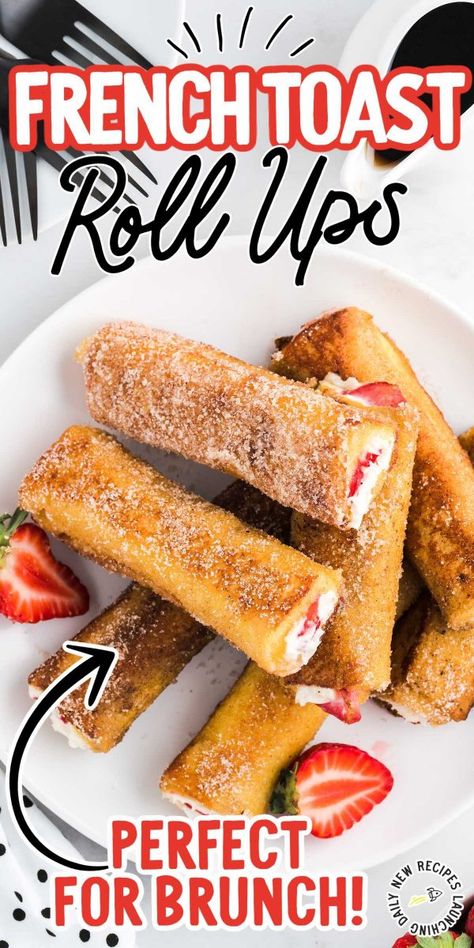 French Toast Roll-Ups French Toast Rollups, Dessert French, Toast Roll Ups, Strawberry Cream Cheese Filling, Strawberry French Toast, French Toast Bites, Homemade French Toast, Stuffed French Toast Cream Cheese, French Toast Roll Ups