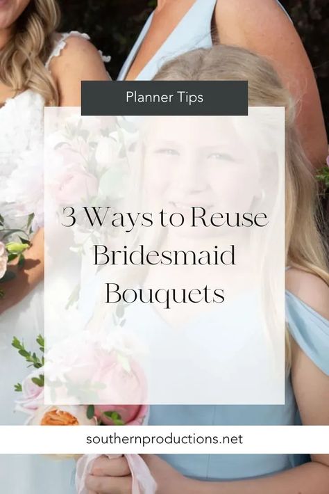 In this blog post I'm sharing 3 ways to reuse bridesmaid bouquets at the reception | Wedding Planner Education and Wedding Tips and Tricks #southernproductions #weddingtipsandtricks #weddingplannereducation #weddingplannertips How To Use Bridesmaid Bouquets At Reception, Reusing Bridesmaid Bouquets, Wedding Planning Business, Event Planning Business, Planner Tips, Pittsburgh Weddings, Diy Brides, Wedding Service, Bridesmaid Flowers