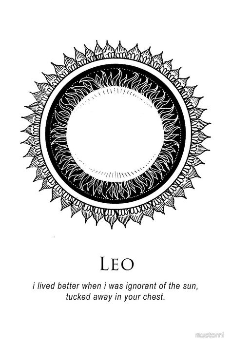 Leo - Shitty Horoscopes Book XI: Illuminate by musterni Leo Constellation Tattoo, Leo Symbol, Leo Zodiac Tattoos, Leo Tattoo Designs, Leo Tattoo, Zodiac Signs Symbols, Leo Quotes, Leo Zodiac Facts, Leo Constellation