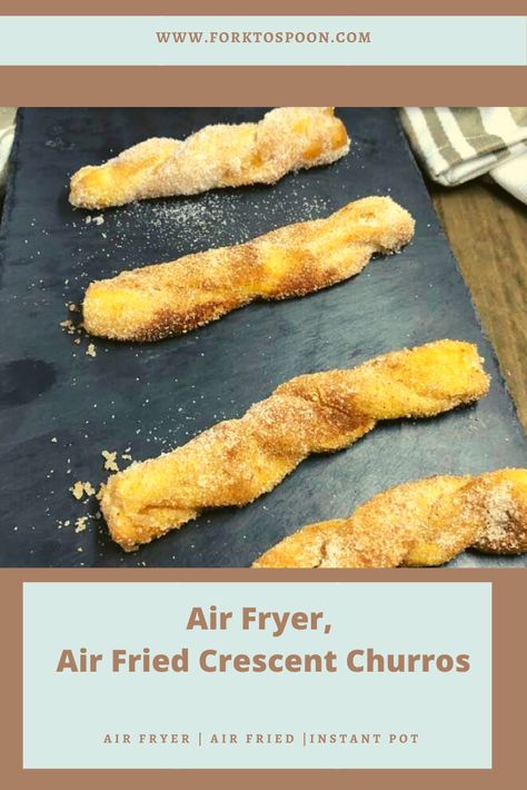 Air Fryer, Air Fried Crescent Churros Easy Recipe Churros Easy Recipe, Easy Churros Recipe, Air Fryer Recipes Dessert, Churros Recipe, Airfryer Recipes, Crescent Roll Recipes, Crescent Roll Dough, Crescent Roll, Air Fryer Recipes Easy