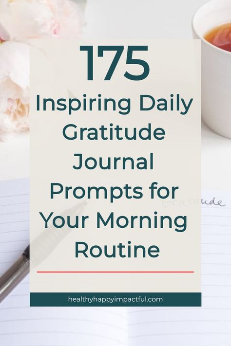 175 inspiring daily gratitude journal prompts for your morning routine. Diy Gratitude Journal, Gratitude Journal Ideas, Journal Prompts For Adults, Daily Gratitude Journal, Daily Prompts, Gratitude Activities, Power Of Gratitude, Free Printable Templates, Types Of Journals