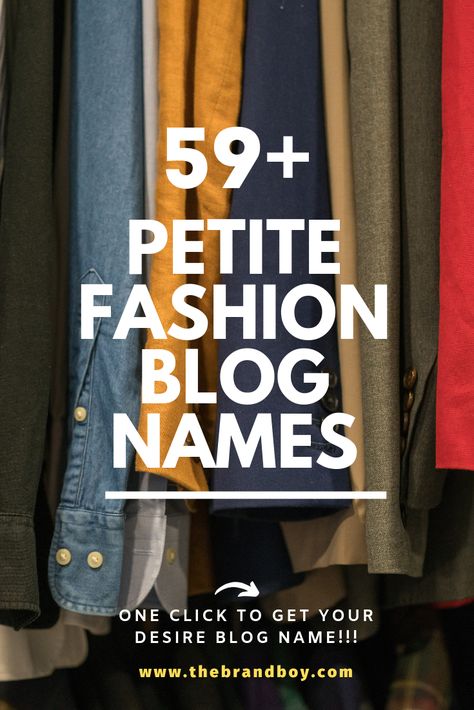 Here are Catchy Petite fashion blog names ideas for your Inspiration Fashion Show Names Ideas, Name For Instagram Username For Fashion Designer, Fashion Blog Name Ideas, Aesthetic User Name Ideas, Fashion Names Ideas, Clothing Brand Name Ideas, Brand Name Ideas, Fashion Blog Names, Name For Instagram