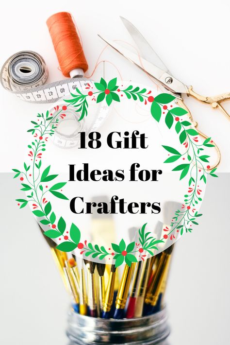 Gift Ideas for Crafters | Gifts for DIYers | Craft Gift Ideas | #christmas #DIY #artsandcrafts #giftguide Gift For Crafter, Gift Ideas Christmas Diy, Creative Christmas Gift Ideas, Craft Gift Ideas, Gifts For Crafters, Christmas Gift Ideas For Mom, Motherhood Lifestyle, Creative Christmas Gifts, Projects For Adults