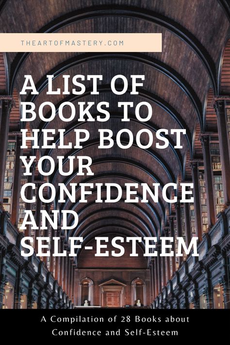 Best Books On Self Esteem, Books To Boost Self Confidence, Books To Build Confidence, Self Esteem Books For Women, Books On Confidence, Books About Confidence, Books For Confidence, Social Books, Self Confidence Books