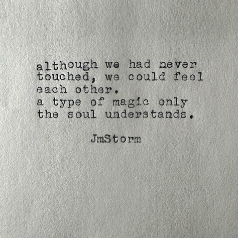 JmStorm - When magic happens. #jmstorm Quotes On Soul Connections, Soul Connection Twin Flames Quotes, Deeper Connection Quotes, Jmstorm Quotes, Soul Connection Quotes, Twin Flames Quotes, Twin Flame Quotes, Connection Quotes, Poetic Quote