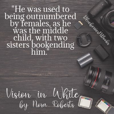 A Quote from Vision in White by Nora Roberts Nora Roberts Quotes, Nora Roberts Books, Motivational Scriptures, Three Best Friends, Nora Roberts, First Relationship, Favorite Book Quotes, Middle Child, Wedding Business