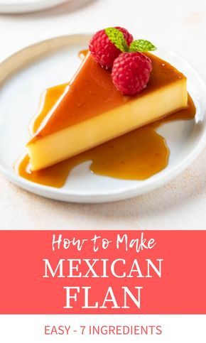 Mexican Flan Recipe, Best Flan Recipe, Mexican Dessert Recipes Easy, Spanish Flan, Flan Recipes, How To Make Flan, Mexican Flan, Flan Recipe Easy, Coconut Flan