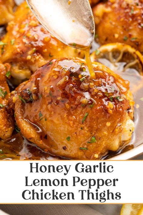 Honey Garlic Lemon Pepper Chicken, Chicken Thighs Crockpot, Lemon Pepper Chicken Thighs, Seasoned Chicken Thighs, Recipes Chicken Thighs, Chicken Thighs In Oven, Lemon Garlic Chicken Thighs, Lemon Chicken Thighs, Grilled Chicken Recipes Easy