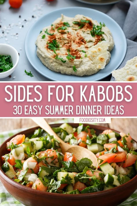 30 Sides for Kabobs - Easy Dinner Ideas For Summer - Foodiosity Kabob Dinner Meals, Skewers Dinner Ideas, Kebab Party Ideas, Kabobs And Rice, Best Shish Kabob Recipe, Sides For Kabobs Parties, Grilled Skewers Ideas Kabobs, Chicken Kabobs Sides, Healthy Summer Sides For Dinner