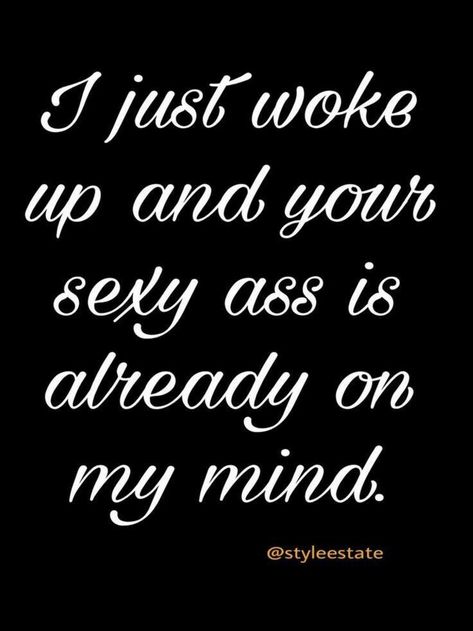 Good Morning Baby, Funny Flirty Quotes, Sweetheart Quotes, Thinking Of You Quotes, Good Morning Quotes For Him, Sweet Romantic Quotes, Morning Quotes For Him, Good Morning Sweetheart Quotes, Morning Love Quotes