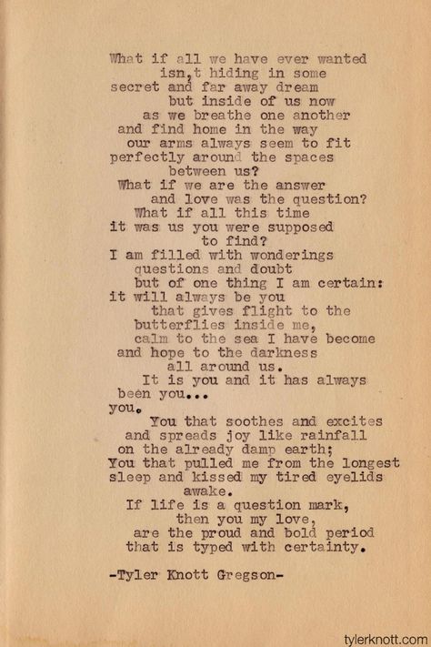 Poems About Loving Someone, Secret Of Life, Space Between Us, Life Poetry, Typewriter Series, Tyler Knott Gregson, Poems About Life, Inspirational Poems, Perfect Word