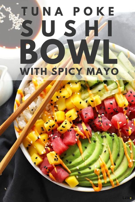 Poke Sushi Bowl, Poke Sushi, Spicy Mayo Recipe, Sushi Bowl Recipe, Poke Recipe, Tuna Poke Bowl, Poke Bowl Recipe, Mayo Recipe, Tuna Poke