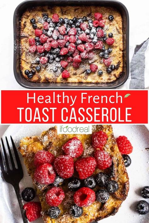 French Toast Casserole With Berries, Healthy French Toast Casserole, Berry French Toast Bake, Brunch Crowd, Oven Baked French Toast, Healthy French Toast Recipe, Baked Breakfast Casserole, Sourdough French Toast, Waffle Recipe Healthy