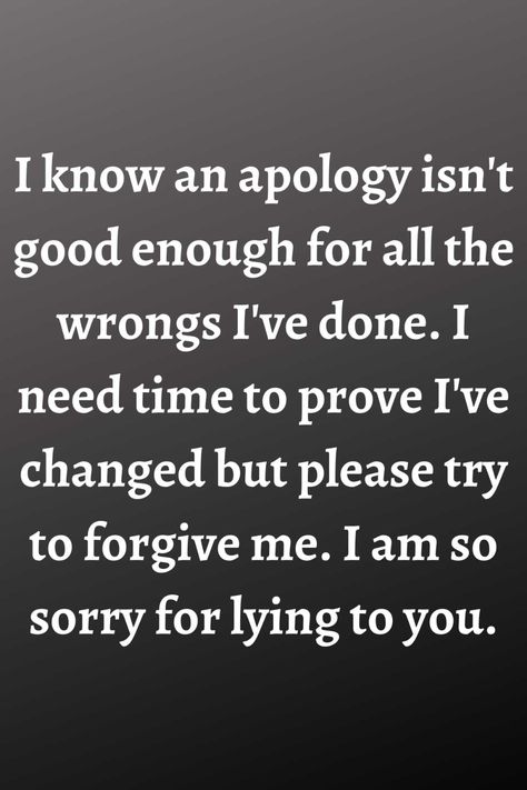 I Owe You An Apology, Deep Apology Quotes For Him, Sorry For Lying To You, Im Sorry I Broke Your Trust Quotes, Im Sorry I Ruined Us Quotes, Sincere Apology Quotes Relationships, Apology Quotes For Him Relationships, I Feel Sorry For You Quotes, Apologies For Cheating Texts Messages