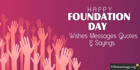 Foundation Day Wishes Quotes Founders Day Quotes, Foundation Day School, Foundation Quotes, Happy Founders Day, Anniversary Message, Messages Quotes, Founders Day, Quotes Status, Message Quotes