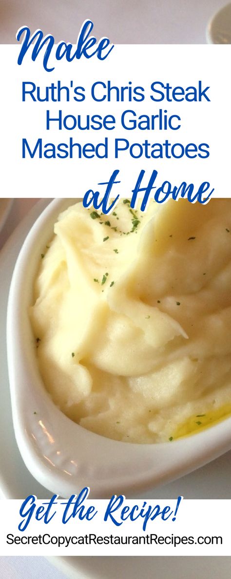 Texas Mashed Potatoes, Best Holiday Mashed Potatoes, Ruth Chris Sides, Steakhouse Garlic Mashed Potatoes, Martha Stewart Mashed Potatoes Recipe, Steak House Mashed Potatoes, Restaurant Mashed Potatoes, Ruth's Chris Copycat Recipes, Ruth Chris Mashed Potatoes Recipe