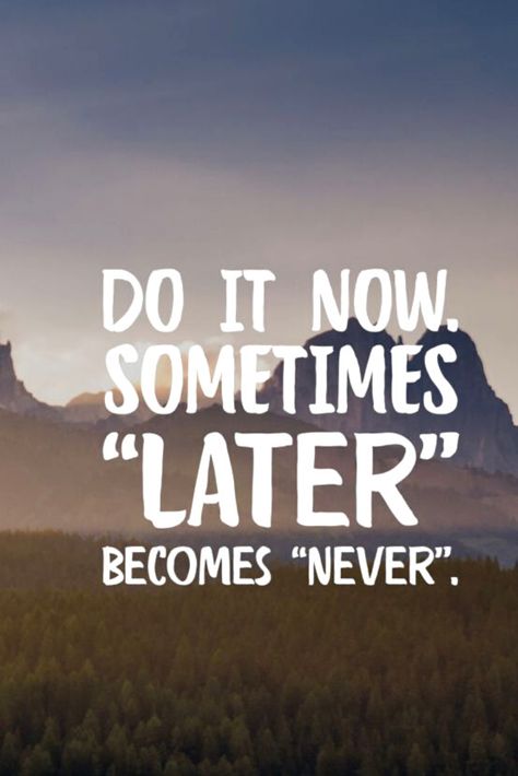 LEAVING EVERYTHING FOR TOMORROW  IS NOT ACCEPTED IN THIS FAST GROWING WORLD IF YOU WANNA WIN YOU HAVE TO START NOW .  . . . . #DOIT #JUSTDOIT #motivational #motivation #motivationalquotes #quotes #inspirational #inspiration #success #inspirationalquotes #love #quoteoftheday #entrepreneur #life #motivationmonday #inspire #positivevibes #quote #successful #successquotes #hustle #entrepreneurlife #instagram #motivationalspeaker #motivationquotes #motivationalquote #business #positivity #lifequotes Do It Now Sometimes Later Becomes Never, If Not Now Then When, Tattoo Quotes For Men, Now Quotes, Summer Wallpapers, Now Or Never, Do It Now, Motivational Wallpaper, Economic Growth