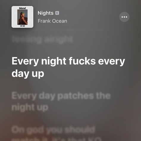 Frank Ocean Nights Tattoo, Nights Frank Ocean Tattoo, Frank Ocean Bio Ideas, Nights Frank Ocean, Frank Ocean Quotes, Frank Ocean Tattoo, Frank Ocean Lyrics, Oceans Lyrics, Frank Ocean Songs