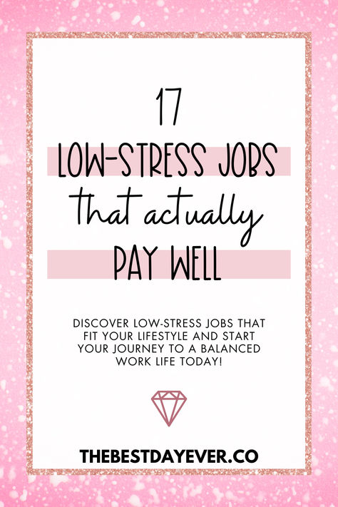 17 Low-Stress Jobs That Actually Pay Well: Discover low-stress jobs that fit your lifestyle and start your journey to a balanced work life today! Hustle Meaning, Pay Check, Life Hacks Every Girl Should Know, Best Career, Feeling Burnt Out, Building Self Esteem, Growth Quotes, Career Tips, Online Marketing Strategies