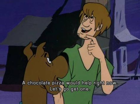 Shaggy Memes, Scooby Doo Quotes, Famous Posters, Scooby Doo Memes, Scooby Doo Mystery Inc, Chocolate Pizza, Scooby Doo Mystery Incorporated, Shaggy Rogers, Shaggy And Scooby