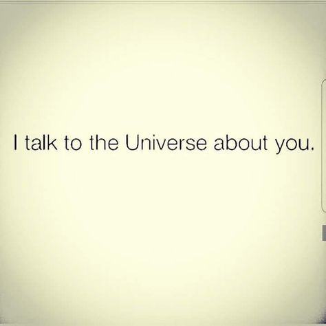 Talk To The Universe, Do You Think We Are Friends In Every Universe, Talking To The Universe, The Universe Loves You, You Are The Universe, Minecraft Tattoo, Universe Love, Cheesy Quotes, Universe Quotes