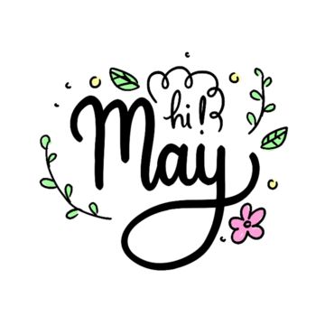 Hello May Month, May Calligraphy, Months Lettering, May Font, Calligraphy Months, May Lettering, May Month Quotes, Month Lettering, Bullet Journal May