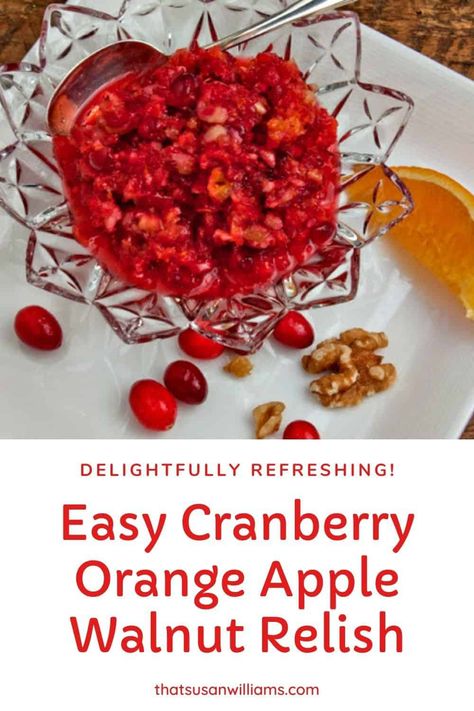 Easy Cranberry Orange Apple Walnut Relish is the easiest, quickest recipe you'll make for Thanksgiving or Christmas, but it's so delicious that it will become a family tradition. #cranberry #cranberryrelish #easycranberryrelish #rawcranberryrelish #cranberryrelishwithoranges #bestcranberryrelish #cranberryrelishrecipe Homemade Cranberry Sauce With Orange, Apple Relish Recipe, Cranberry Orange Relish Recipes, Cranberry Sauce With Orange, Thanksgiving Favorites, Cranberry Salad Recipes, Cranberry Orange Relish, Relish Recipe, Homemade Cranberry Sauce