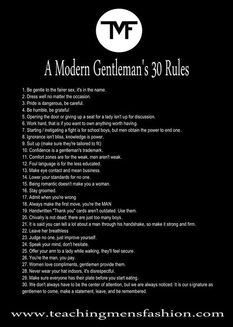 Teaching Mens Fashion, Gentlemens Guide, Gentleman Rules, Gentlemans Guide, Gentleman Quotes, True Gentleman, Wife Quotes, Mens Lifestyle, Modern Gentleman