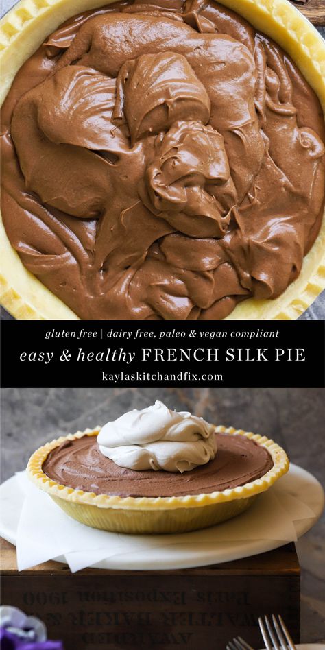 Easy Healthy Pie Recipes, Gf Pie Recipes, Healthy Pie Filling, Keto French Silk Pie, Healthy Pie Recipe, Healthy Chocolate Pie, Dairy Free French Silk Pie, Vegan French Silk Pie, Healthy French Silk Pie