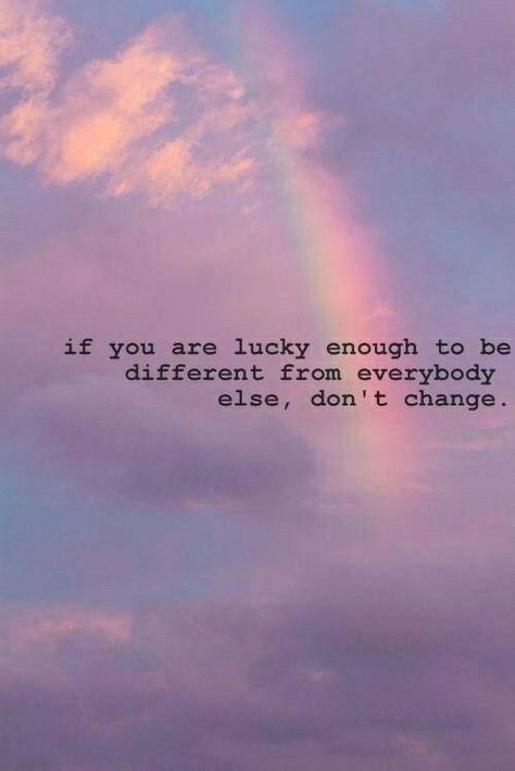 If you are lucky enough to be different from everyone else, DON'T CHANGE Inspirational Lyrics, Different Quotes, Positive Words, My Quotes, Happy Thoughts, Jewelry Pendant, Attitude Quotes, Famous Quotes, Meaningful Quotes