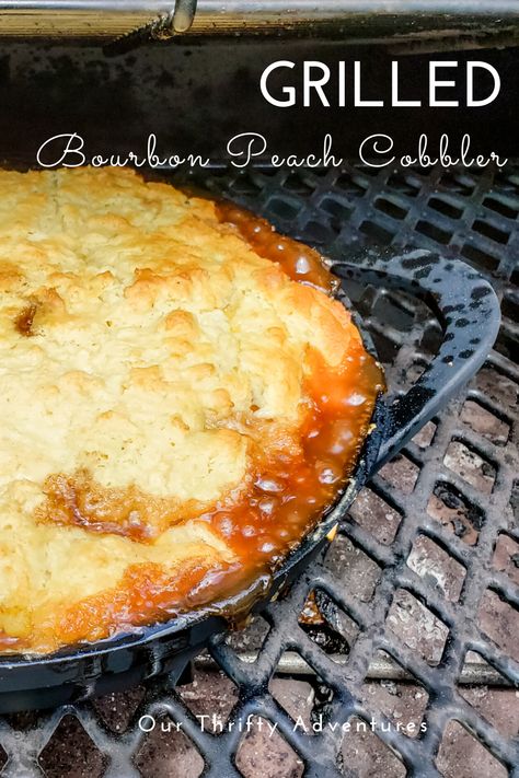 Traeger Peach Cobbler, Smoked Bourbon Peach Cobbler, Smoker Peach Cobbler, Peach Cobbler Grill, Peach Cobbler On The Smoker, Smoked Peach Cobbler Recipes, Peach Cobbler On The Grill, Grilled Peach Cobbler, Campfire Peach Cobbler