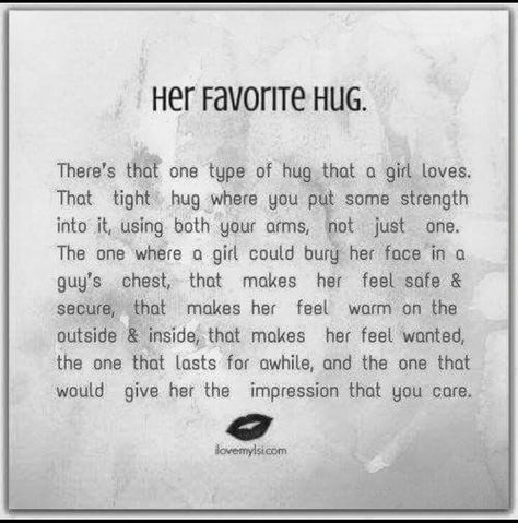 Can't wait until I can give her that kind of hug again.... Types Of Hugs, Hug Quotes, Tight Hug, Feeling Wanted, Under Your Spell, Never Stop Dreaming, The Embrace, Couple Quotes, Hug Me