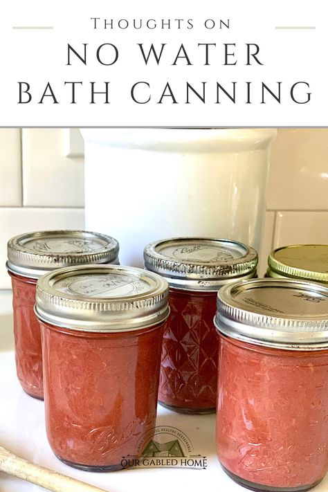 How To Can Jelly Without A Canner, Canning Without Water Bath, No Water Bath Canning, Oven Canning Method, Strawberry Jelly Recipe Canning, Canning Preserves, Our Gabled Home, Canning Jams, Canning Beets