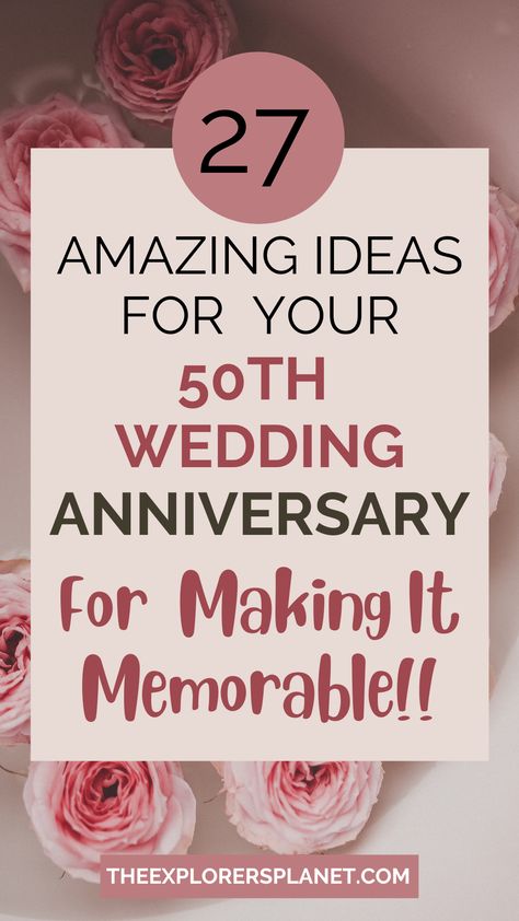 The best 50th wedding anniversary ideas. Amazing anniversary ideas to celebrate your golden anniversary. 50 Year Wedding Anniversary Ideas, 50 Years Anniversary Party Ideas, 50 Wedding Anniversary Party Ideas, 50th Wedding Anniversary Ideas, 50th Wedding Anniversary Party Ideas, 50 Wedding Anniversary Centerpieces, 50th Anniversary Party Ideas, Golden Anniversary Decorations, 60th Wedding Anniversary Decorations