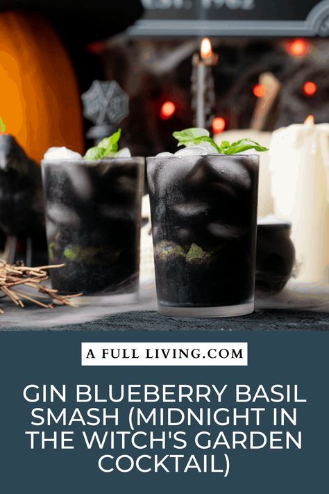 Midnight In The Witches Garden, Grunge Garden Aesthetic, Spooky Ice Cubes, Practical Magic Brunch, Halloween Gin Cocktails, Muddled Basil, Blueberry Basil, Blueberry Gin, Basil Smash