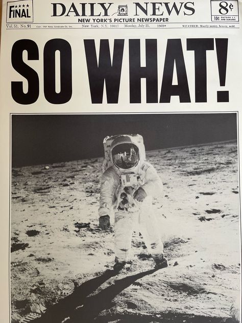 Poster Title:  So What original vintage poster moon landing satire joke newspaper daily news Company: Pandora Box Circa: 1970s  Material: Stock Paper  Item: Vintage Poster Size: 23"x 35"(Approx.)  Colors:  multicolored  100% GENUINE, VINTAGE, POSTER! This poster is in Good Condition. (Please see all of the photos provided for greater detail, and feel free to ask if you would like more.) There are NO stains, water damage or pinholes.  All posters have been preserved in a large tuppaware bin, kept Vintage Newspaper Poster, News Paper Design Creative, Vintage Newspaper Ads, Newspaper Headlines Design, Retro Newspaper Aesthetic, News Paper Poster, Retro Vintage Poster, 60s Newspaper, Newspaper Poster Design