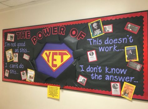 Growth mindset bulletin board:  The Power of YET! #growthmindset Growth Mindset Display, The Power Of Yet, Mindset Bulletin Board, Growth Mindset Bulletin Board, Teaching Growth Mindset, Mindset Activities, Superhero Classroom, Super Hero Theme, School Displays