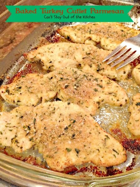 Baked Turkey Cutlet Parmesan | Can't Stay Out of the Kitchen | these fantastic #turkeycutlets are breaded with #Italian #breadcrumbs and #parmesancheese. #turkey Turkey Cutlets Healthy, Turkey Scallopini, Redvelvet Brownies, Turkey Cutlet Recipes, Appetizer Healthy, Cutlet Recipes, Turkey Chops, Turkey Cutlets, Italian Breadcrumbs