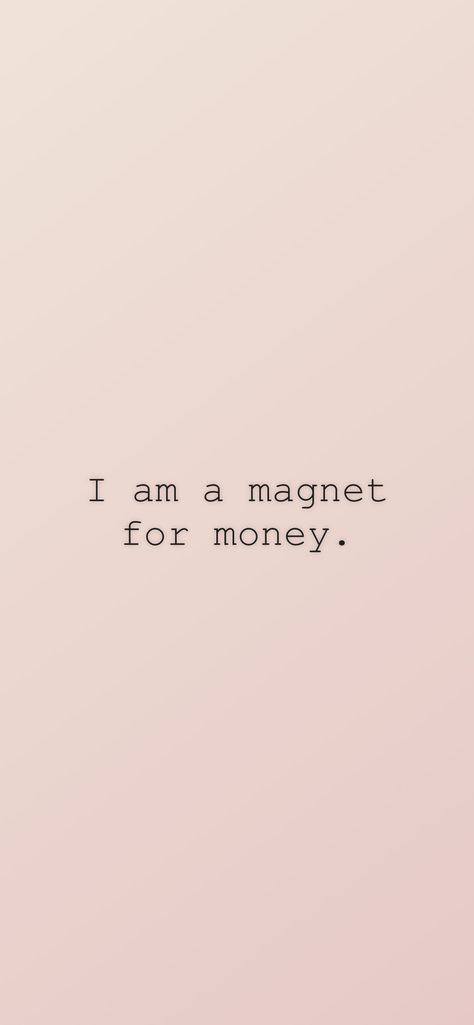 I am a magnet for money. From the I am app: https://iamaffirmations.app I Am A Money Magnet Aesthetic, Photos For Vision Board Money, I Am A Magnet For Money, I'm A Money Magnet, Im A Money Magnet, I Am A Money Magnet Wallpaper, Money Magnet Aesthetic, Canadian Money Aesthetic, I Am Financially Free