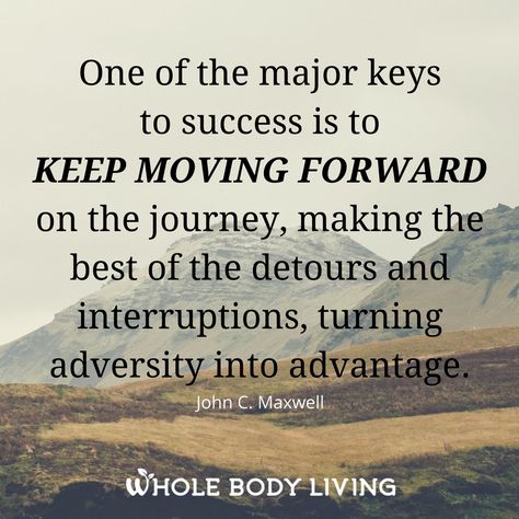 Keep Moving Forward - http://wholebodyliving.com/keep-moving-forward-2/ -Whole Body Living-#Achieve, #Dreams, #Goals, #Inspiring, #KeepMoving, #Life, #Motivating, #MoveForward, #Quote Keep On Moving Forward, Move Forward Quotes, Time Heals Quotes, Keep Moving Forward Quotes, 2023 Words, Forward Quotes, Inspirational Uplifting Quotes, Moving Forward Quotes, Healthy Life Inspiration