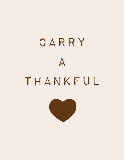 carry a thankful heart thanksgiving printables Heart Pics, Always Be Thankful, Things About Boyfriends, Funny Feeling, Thankful Thursday, Thankful Heart, Inspirational Speaker, Thanksgiving Printables, Thanksgiving Quotes