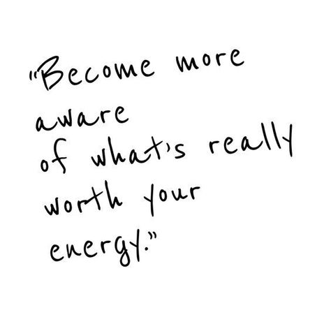 Become more aware of who and what is really worth your energy | #girlboss #girl #inspiration #inspirationalquotes #motivationalquotes #success #happiness #positivity #determination Daily Reminders, Quotes Words, Note To Self, Pretty Words, Growth Mindset, Great Quotes, Food For Thought, Inspirational Words, Cool Words